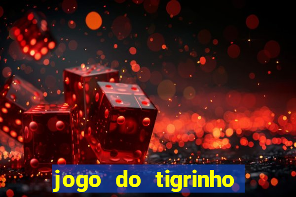 jogo do tigrinho pagando agora